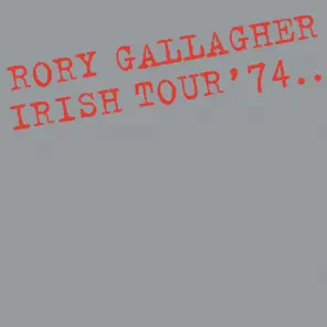 Rory Gallagher's Irish Tour 1974