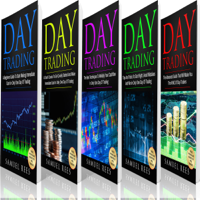 Samuel Rees - Day Trading: The Bible: 5 Books in 1: The Beginner's Guide + The Crash Course + The Best Techniques + Tips and Tricks + The Advanced Guide to Get Quickly Started and Make Immediate Cash with Day Trading (Unabridged) artwork