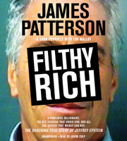 James Patterson & John Connolly - Filthy Rich artwork