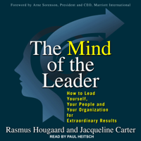 Rasmus Hougaard & Jacqueline Carter - The Mind of the Leader: How to Lead Yourself, Your People, and Your Organization for Extraordinary Results artwork