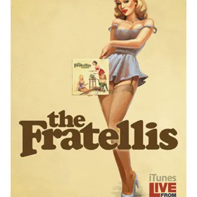 Live from London 2007 - The Fratellis
