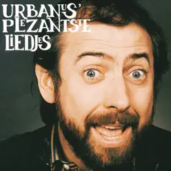 Urbanus Plezantste Liedjes - Urbanus