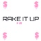 Rake It Up (Instrumental) - B Lou lyrics