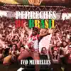 Perrechés do Brasil - Single album lyrics, reviews, download