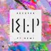 Recover (feat. Remi) song lyrics