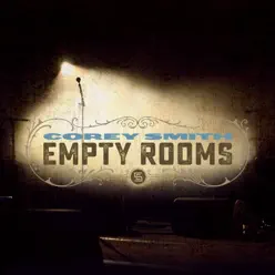 Empty Rooms - Single - Corey Smith Empty Rooms - Single - Corey Smith
