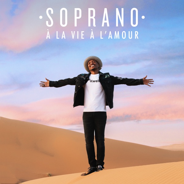 À la vie à l'amour - Single - Soprano