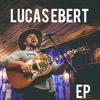 Lucas Ebert - EP