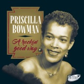 Priscilla Bowman - A Rockin' Good Way (feat. The Spaniels)