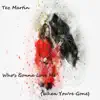 Who's Gonna Love Me (When You're Gone) - Single album lyrics, reviews, download
