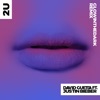 2U (feat. Justin Bieber) [GLOWINTHEDARK Remix] - Single