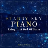 Starry Sky Piano - Lying in a Bed of Stars artwork