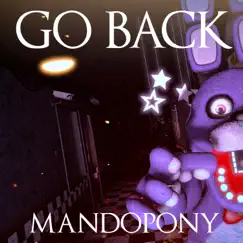 Go Back - Single by MandoPony album reviews, ratings, credits
