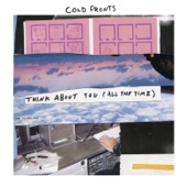 Cold Fronts - Think About You (All the Time)