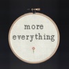 More Everything - EP