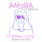 ETERNAL LOVE (feat. Ratsouk) - Am3ba lyrics