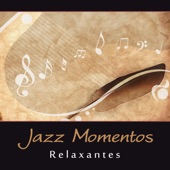 Jazz Momentos Relaxantes - Smooth Lounge Jazz, Piano Bar artwork