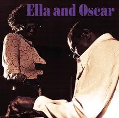 Ella and Oscar by Ella Fitzgerald & Oscar Peterson album reviews, ratings, credits