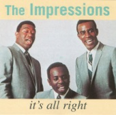 The Impressions - It's All Right