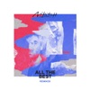 All the Best Remixes (feat. Frederic Robinson, Kuna Maze & Andreya Triana) - Single
