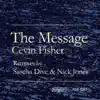 The Message (The Nick Jones Experience Mix 2) song lyrics