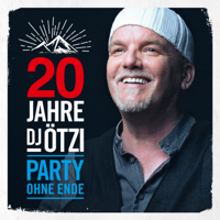 DJ Ötzi - 20 Jahre DJ Ötzi - Party ohne Ende artwork