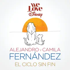 El Ciclo Sin Fin (feat. Camila Fernández) - Single by Alejandro Fernández album reviews, ratings, credits