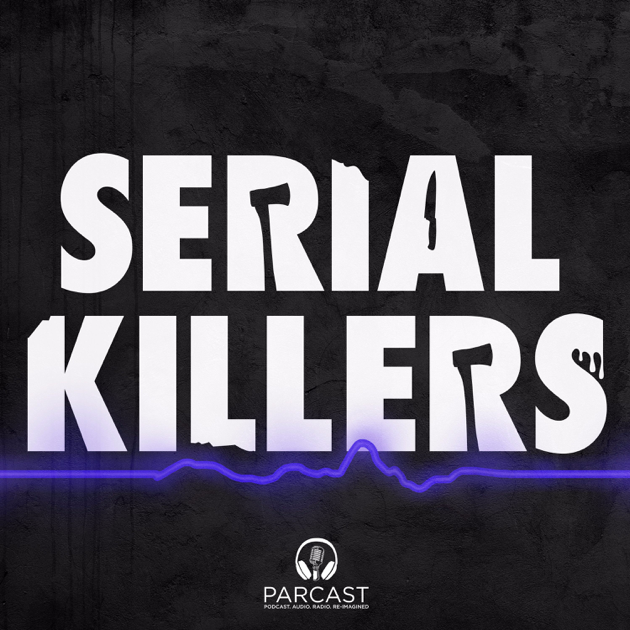 Serial Killers E107 The Wineville Chicken Coop Murders Pt 2