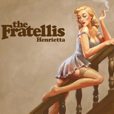 Henrietta (Sessions@AOL) - Single - The Fratellis