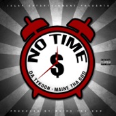 Da Tykoon,Maine Tha God - No Time