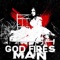 Let 'em Burn - God Fires Man lyrics