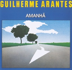 Guilherme Arantes - Amanhã