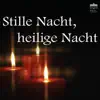 Stille Nacht, heilige Nacht (Musik für die besinnlichen Stunden der Heiligen Nacht) album lyrics, reviews, download