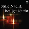 Stream & download Stille Nacht, heilige Nacht (Musik für die besinnlichen Stunden der Heiligen Nacht)