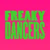 Freaky Dancers (Extended Versions) [feat. Romanthony] - EP album lyrics, reviews, download