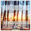 Stream & download Peaceful Time EP