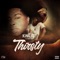 Thirsty (feat. Sada Baby) - King Hot lyrics
