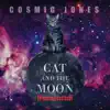 Cat and the Moon (Remastered) album lyrics, reviews, download