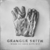 Granger Smith - You're In It