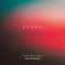 True (feat. Dems) [Garden City Movement Remix] - Sasha lyrics