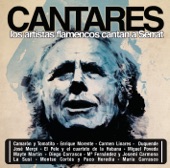 Cantares - Los Artistas Flamencos Cantan a Serrat