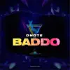 Baddo - Single album lyrics, reviews, download