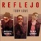 Reflejo (feat. Bachata Heightz & Kewin Cosmos) - Toby Love lyrics