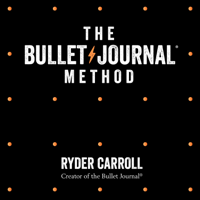 Ryder Carroll - The Bullet Journal Method artwork