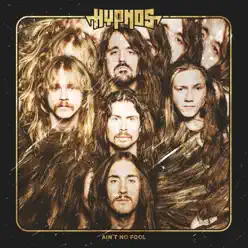 Ain't No Fool - Single - Hypnos Ain't No Fool - Single - Hypnos