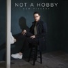 Not a Hobby - EP