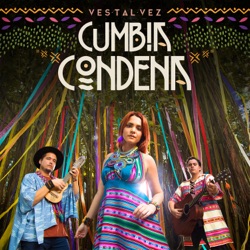 Ves Tal Vez - Cumbia Condena