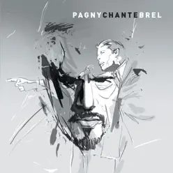 Pagny chante Brel - Florent Pagny