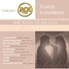 RCA 100 Años de Música: Duetos Inolvídables, Segunda Parte, 2002