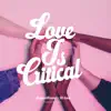 Love Is Critical (feat. Ill Gee) - Single album lyrics, reviews, download